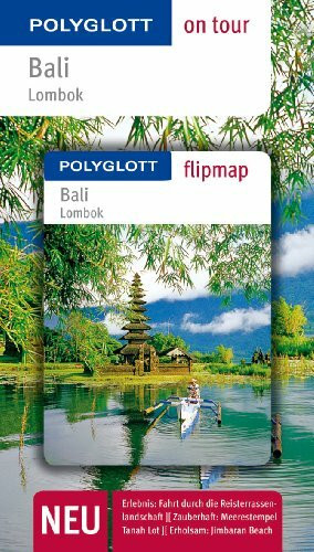 POLYGLOTT on tour Reiseführer Bali/Lombok: Polyglott on tour mit Flipmap