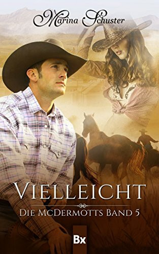 Vielleicht: Die McDermotts Band 5