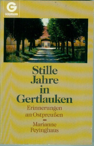 Stille Jahre in Gertlauken