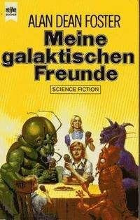 Meine galaktischen Freunde. Science-Fiction-Erzählungen. (Heyne Science Fiction und Fantasy (06))