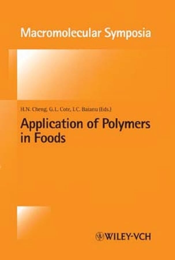 Application of Polymers in Food (Macromolecular Symposia) Application of Polymers in Food (Macromolecular Symposia)