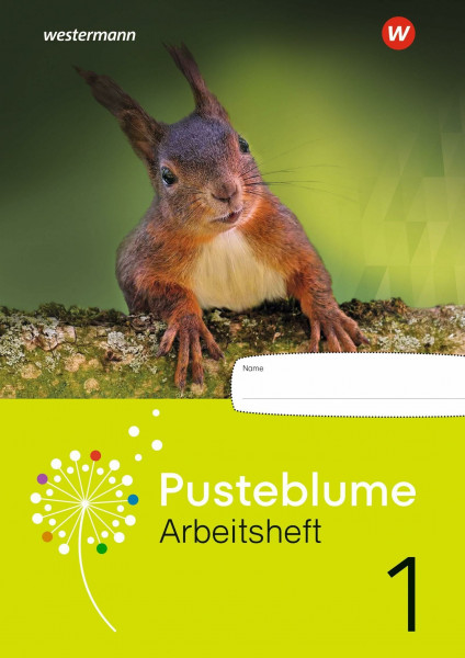 Pusteblume Sachunterricht – Ausgabe 2026 für Baden-Württemberg, Bremen, Hessen, Niedersachsen, Nordrhein-Westfalen, Rheinland-Pfalz, Saarland und Schleswig-Holstein: Arbeitsheft 1