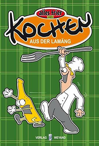 Kochen aus der Lamäng