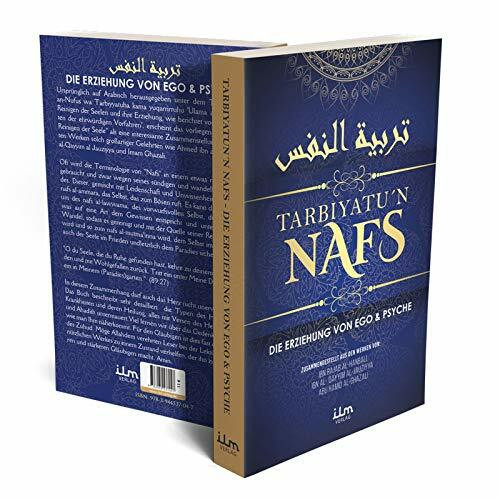Tarbiyatun Nafs - Das Reinigen des Seele!
