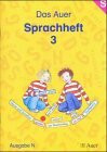 Das Auer Sprachheft 3: Ausgabe N