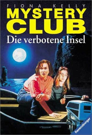 Die verbotene Insel (Mystery-Club, Band 3)