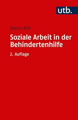 Soziale Arbeit in der Behindertenhilfe