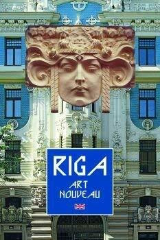 Riga - der Jugendstil : Skulpturen und Details ; Rigaer Architekturtraditionen.