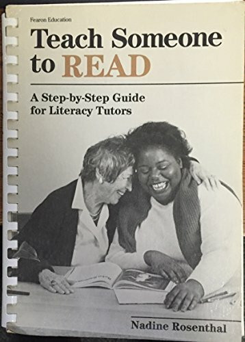 Teach Someone to Read: A Step-By-Step Guide for Literacy Tutors (5834-7Co1)