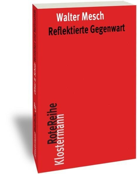 Reflektierte Gegenwart