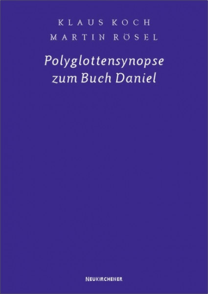 Polyglottensynopse zum Buch Daniel