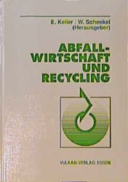 Abfallwirtschaft und Recycling