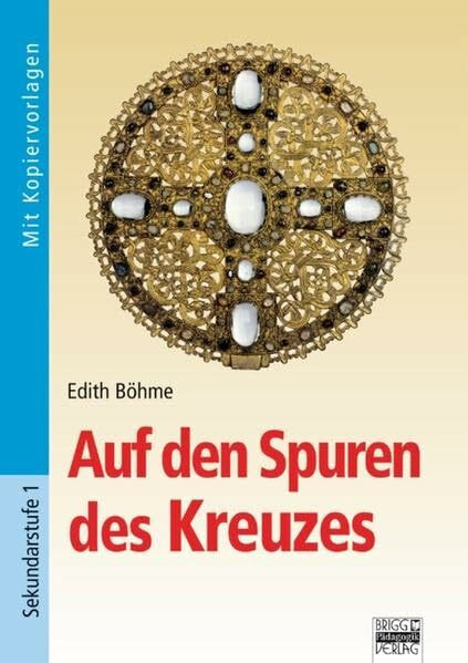 Brigg: Religion: Auf den Spuren des Kreuzes: Buch mit Kopiervorlagen