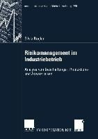 Risikomanagement im Industriebetrieb