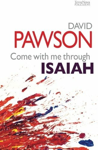 Come with me through Isaiah