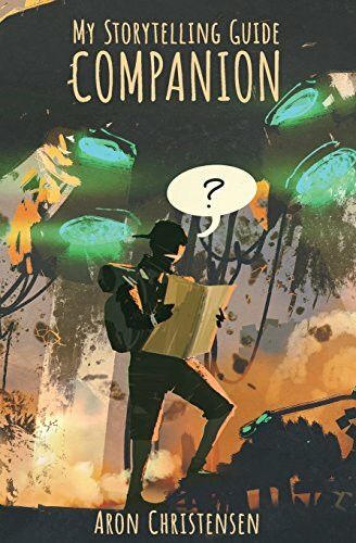 CreateSpace Independent Publishing Platform My Storytelling Guide Companion (My Storytelling Guides, Band 2)