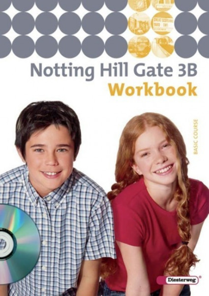 Notting Hill Gate 3 B. Workbook mit CD