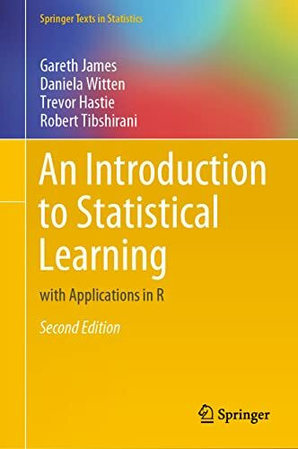 An Introduction to Statistical Learning: with Applications in R (Springer Texts in Statistics)