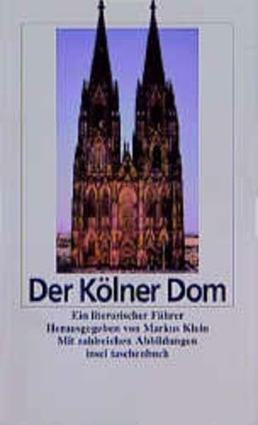Der Kölner Dom: Ein literarischer Führer