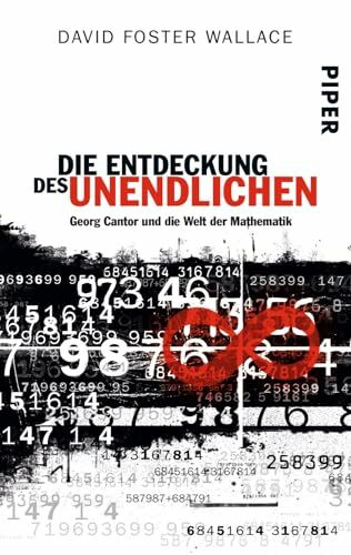 Die Entdeckung des Unendlichen: Georg Cantor und die Welt der Mathematik