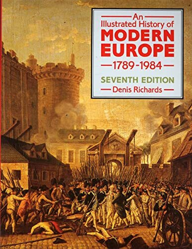 Illustrated History of Modern Europe 1789-1984, An 7th Edition