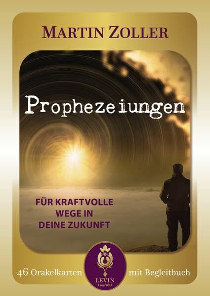 Martin Zoller - Prophezeiungen: 46 Orakelkarten mit Begleitbuch - Für kraftvolle Wege in deine Zukunft