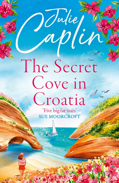 The Secret Cove in Croatia: The best feel good romantic comedy for the summer! (Romantic Escapes)
