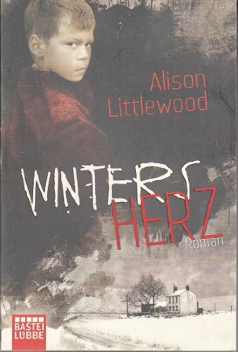 Winters Herz: Roman: Thriller (Allgemeine Reihe. Bastei Lübbe Taschenbücher)