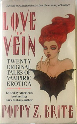 Love in Vein: Twenty Original Tales of Vampiric Erotica