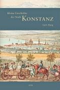 Kleine Geschichte der Stadt Konstanz