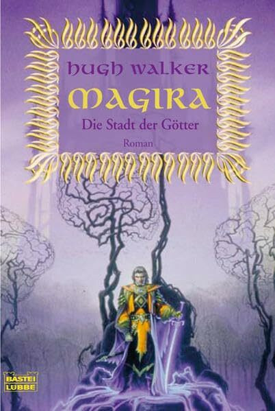 Die Stadt der Götter: Magira, Bd. 3 (Fantasy. Bastei Lübbe Taschenbücher)