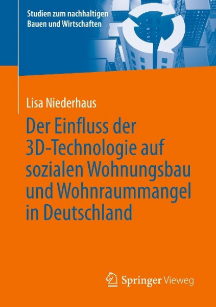 Der Einfluss der 3D-Technologie auf sozialen Wohnungsbau und Wohnraummangel in Deutschland
