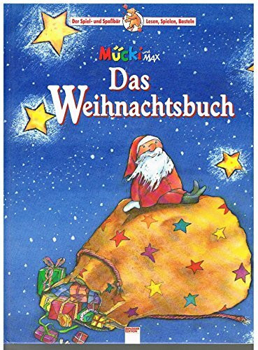 Mücki und Max, Das Weihnachtsbuch