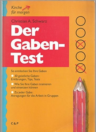 Der Gabentest. So entdecken Sie Ihre Gaben