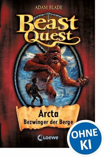 Beast Quest (Band 3) - Arcta, Bezwinger der Berge: Spannendes Buch ab 8 Jahre