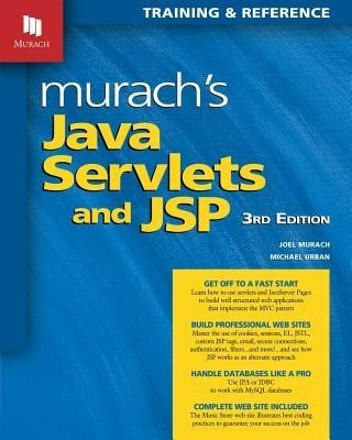 Murach's Java Servlets and JSP