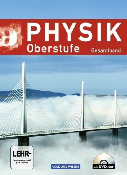 Physik Oberstufe. Gesamtband Kursstufe. Schülerbuch. Östliche Bundesländer und Berlin