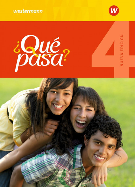 ¿Qué pasa? - Ausgabe 2016: Schulbuch 4 (¿Qué pasa?: Lehrwerk für Spanisch als 2. Fremdsprache ab Klasse 6 oder 7 - Ausgabe 2016)