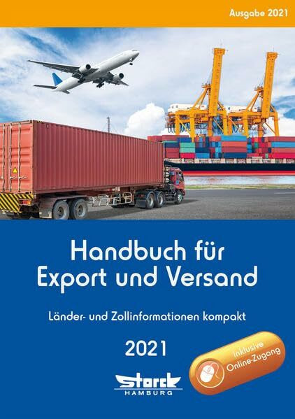 Handbuch für Export und Versand: Länder- und Zollinformationen kompakt