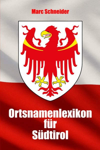 Ortsnamenlexikon für Südtirol