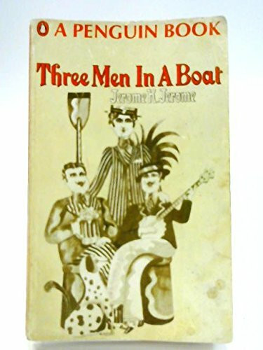 Three men in a boat: to say nothing of the dog!