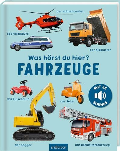 Was hörst du hier? – Fahrzeuge: Mit 35 Sounds | Hochwertiges Soundbuch mit realistischen Sounds für Kinder ab 24 Monaten (Mein großes Geräuschebuch)