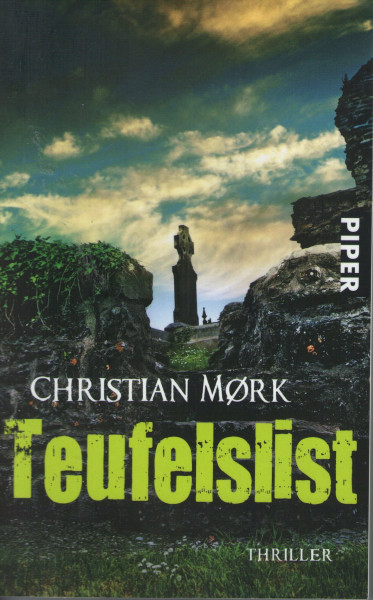 Teufelslist: Thriller (Piper Taschenbuch, Band 25883)