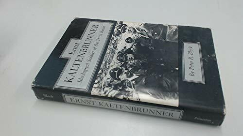Princeton University Press Ernst Kaltenbrunner, Ideological Soldier Of The Third Reich