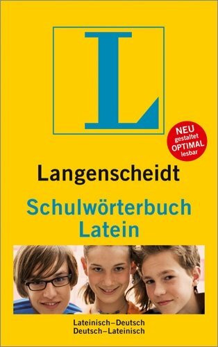 Langenscheidt Schulwörterbuch Latein: Lateinisch-Deutsch/Deutsch-Lateinisch: Lateinisch-Deutsch, Deutsch-Lateinisch. Rund 40.000 Stichwörter und Wendungen