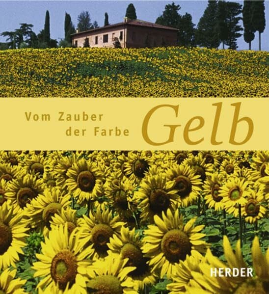 Vom Zauber der Farbe Gelb