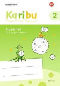 Karibu 2. Arbeitsheft. SAS Schulausgangsschrift. Bayern