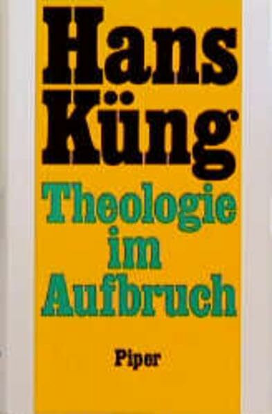 Theologie im Aufbruch: Eine ökumenische Grundlegung