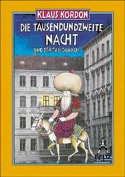 Die tausendundzweite Nacht: Und der Tag danach. Märchen (Gulliver)