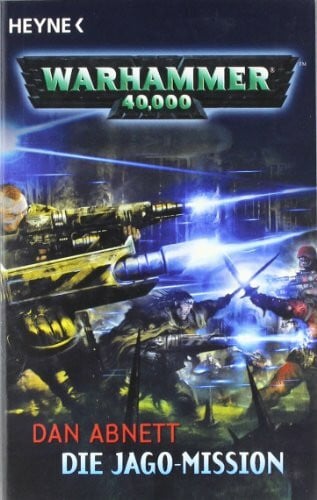 Die Jago-Mission: Warhammer 40.000-Roman